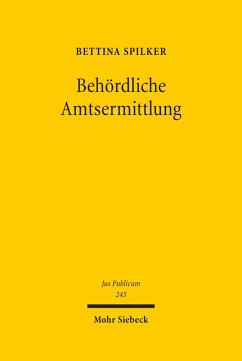 Behördliche Amtsermittlung (eBook, PDF) - Spilker, Bettina