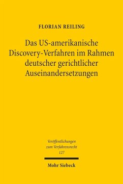 Das US-amerikanische Discovery-Verfahren im Rahmen deutscher gerichtlicher Auseinandersetzungen (eBook, PDF) - Reiling, Florian