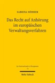 Das Recht auf Anhörung im europäischen Verwaltungsverfahren (eBook, PDF)