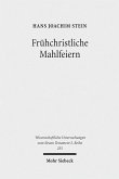Frühchristliche Mahlfeiern (eBook, PDF)