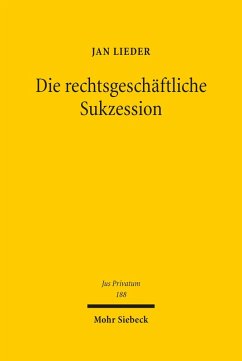Die rechtsgeschäftliche Sukzession (eBook, PDF) - Lieder, Jan