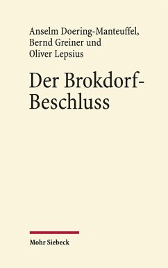 Der Brokdorf-Beschluss des Bundesverfassungsgerichts 1985 (eBook, PDF) - Doering-Manteuffel, Anselm; Greiner, Bernd; Lepsius, Oliver