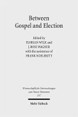 Between Gospel and Election (eBook, PDF)