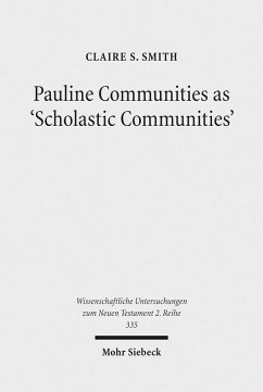 Pauline Communities as 'Scholastic Communities' (eBook, PDF) - Smith, Claire S.
