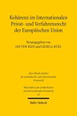 Kohärenz im Internationalen Privat- und Verfahrensrecht der Europäischen Union (eBook, PDF)