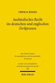 Ausländisches Recht im deutschen und englischen Zivilprozess (eBook, PDF)