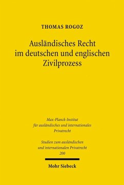 Ausländisches Recht im deutschen und englischen Zivilprozess (eBook, PDF) - Rogoz, Thomas