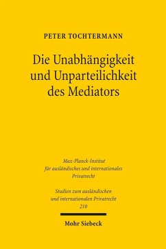 Die Unabhängigkeit und Unparteilichkeit des Mediators (eBook, PDF) - Tochtermann, Peter