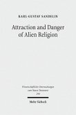 Attraction and Danger of Alien Religion (eBook, PDF)