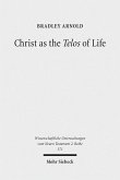 Christ as the Telos of Life (eBook, PDF)