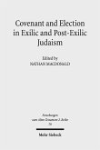 Covenant and Election in Exilic and Post-Exilic Judaism (eBook, PDF)