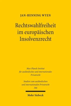 Rechtswahlfreiheit im europäischen Insolvenzrecht (eBook, PDF) - Wyen, Jan-Henning
