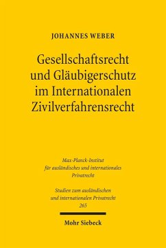 Gesellschaftsrecht und Gläubigerschutz im Internationalen Zivilverfahrensrecht (eBook, PDF) - Weber, Johannes