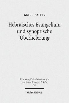 Hebräisches Evangelium und synoptische Überlieferung (eBook, PDF) - Baltes, Guido