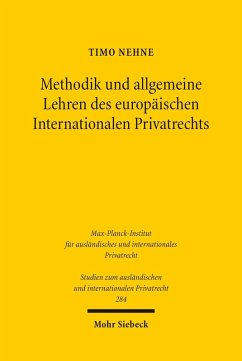 Methodik und allgemeine Lehren des europäischen Internationalen Privatrechts (eBook, PDF) - Nehne, Timo