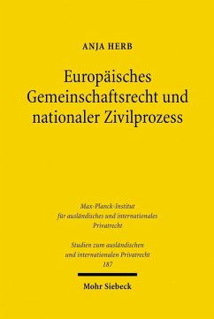 Europäisches Gemeinschaftsrecht und nationaler Zivilprozess (eBook, PDF) - Herb, Anja