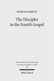 The Disciples in the Fourth Gospel (eBook, PDF)