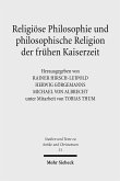 Religiöse Philosophie und philosophische Religion der frühen Kaiserzeit (eBook, PDF)