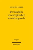 Der Einzelne im europäischen Verwaltungsrecht (eBook, PDF)