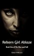 Reborn Girl Ablaze (eBook, ePUB) - Bild 1