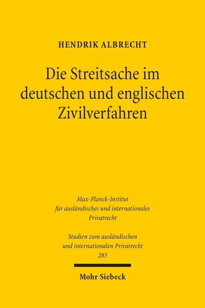 Die Streitsache im deutschen und englischen Zivilverfahren (eBook, PDF)