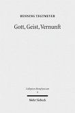 Gott, Geist, Vernunft (eBook, PDF)