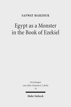 Egypt as a Monster in the Book of Ezekiel (eBook, PDF) - Marzouk, Safwat