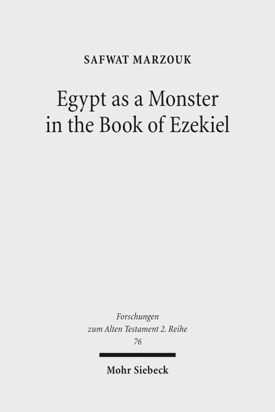 Egypt as a Monster in the Book of Ezekiel (eBook, PDF)