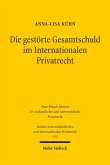 Die gestörte Gesamtschuld im Internationalen Privatrecht (eBook, PDF)