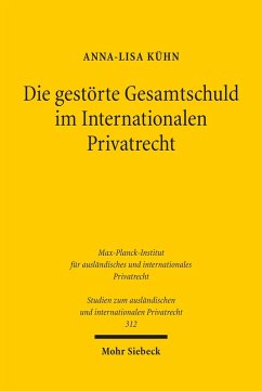 Die gestörte Gesamtschuld im Internationalen Privatrecht (eBook, PDF) - Kühn, Anna-Lisa