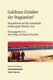 Goldenes Zeitalter der Stagnation? (eBook, PDF) Goldenes Zeitalter der Stagnation? (eBook, PDF)