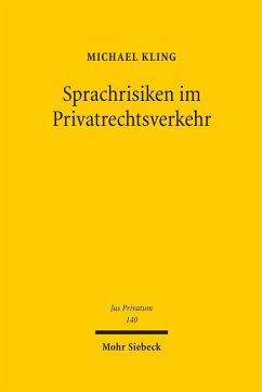 Sprachrisiken im Privatrechtsverkehr (eBook, PDF) - Kling, Michael