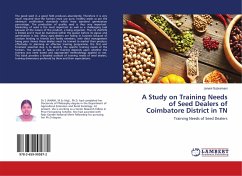 A Study on Training Needs of Seed Dealers of Coimbatore District in TN
