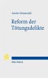 Reform der Tötungsdelikte (eBook, PDF) - Bild 1