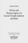 Divine and Human Agency in Second Temple Judaism and Paul (eBook, PDF)
