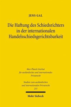 Die Haftung des Schiedsrichters in der internationalen Handelsschiedsgerichtsbarkeit (eBook, PDF) - Gal, Jens