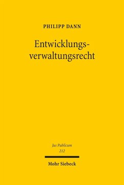 Entwicklungsverwaltungsrecht (eBook, PDF) - Dann, Philipp