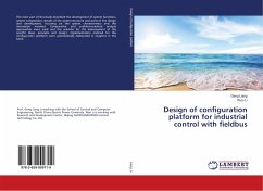 Design of configuration platform for industrial control with fieldbus - Liang, Geng;Li, Wen