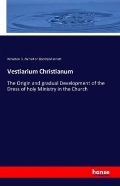 Vestiarium Christianum - Marriott, Wharton Booth