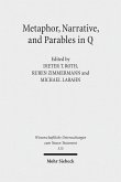 Metaphor, Narrative, and Parables in Q (eBook, PDF)