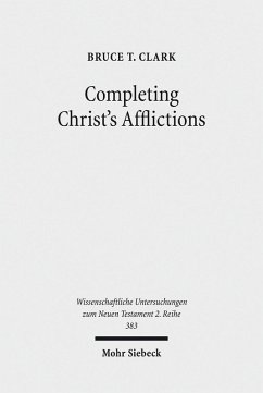 Completing Christ's Afflictions (eBook, PDF) - Clark, Bruce T.