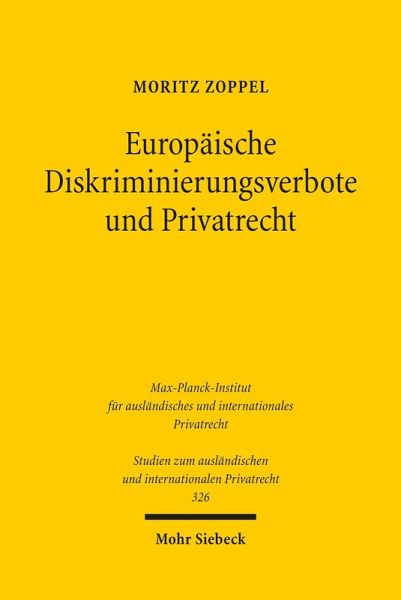 Europäische Diskriminierungsverbote und Privatrecht (eBook, PDF)