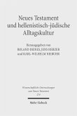 Neues Testament und hellenistisch-jüdische Alltagskultur (eBook, PDF)