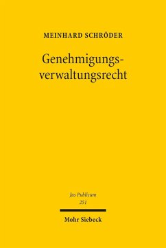 Genehmigungsverwaltungsrecht (eBook, PDF) - Schröder, Meinhard