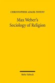 Max Weber's Sociology of Religion (eBook, PDF)