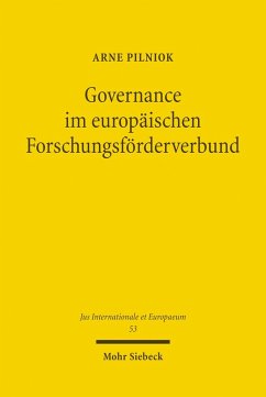 Governance im europäischen Forschungsförderverbund (eBook, PDF) - Pilniok, Arne