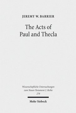 The Acts of Paul and Thecla (eBook, PDF) - Barrier, Jeremy W.