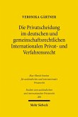 Die Privatscheidung im deutschen und gemeinschaftsrechtlichen Internationalen Privat- und Verfahrensrecht (eBook, PDF)