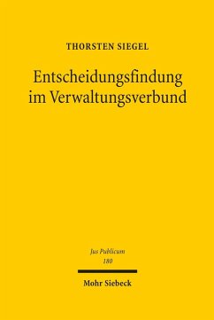 Entscheidungsfindung im Verwaltungsverbund (eBook, PDF) - Siegel, Thorsten