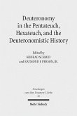 Deuteronomy in the Pentateuch, Hexateuch, and the Deuteronomistic History (eBook, PDF)